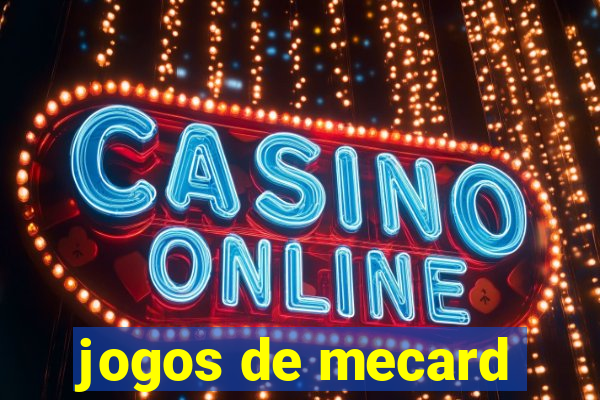 jogos de mecard